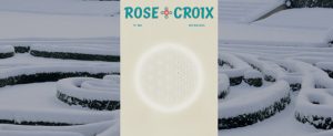 Lire la suite à propos de l’article Revue Rose-Croix – Hiver 2018